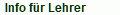 Info f�r Lehrer